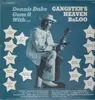 LP - Dennis Duke - Gangster's Heaven BaLoo/Country Hits Of Yesterday By Duke & Null