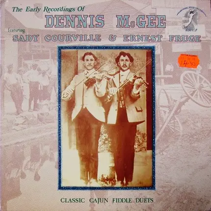 Dennis McGee - The Early Recordings Of Dennis McGee