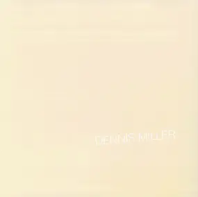 Dennis Miller - The Off-White Album