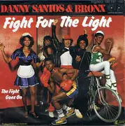 7inch Vinyl Single - Denny & Bronx - Fight For The Light