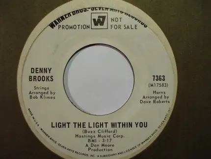 Denny Brooks - Wherefore And Why/Light The Light Within You