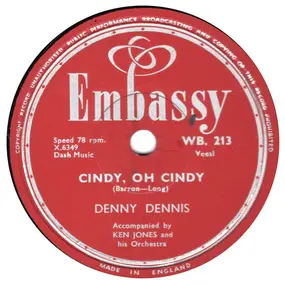 Denny Dennis - Cindy, Oh Cindy / Lullaby Of Birdland