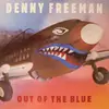 LP - Denny Freeman - Out Of The Blue - still sealed