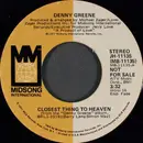 7inch Vinyl Single - Denny Greene - Closest Thing To Heaven