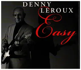 Denny LeRoux - Easy