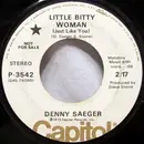 7inch Vinyl Single - Denny Saeger - Little Bitty Woman (Just Like You)