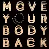 12inch Vinyl Single - Dense And Pika - Move Your Body Back