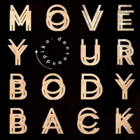 Dense And Pika - Move Your Body Back