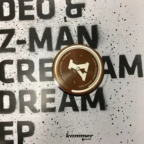 Deo & Z-Man - Cream Dream EP