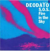 7'' - Deodato - S.O.S. Fire In The Sky