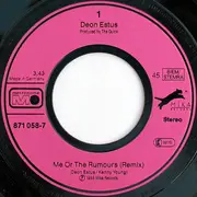 7inch Vinyl Single - Deon Estus - Me Or The Rumours