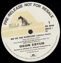 12inch Vinyl Single - Deon Estus - Me Or The Rumours