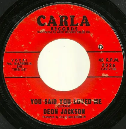 Deon Jackson - Love Makes The World Go Round / You Said You Loved Me