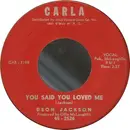 7'' - Deon Jackson - Love Makes The World Go Round / You Said You Loved Me