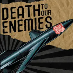 Death To Our Enemies - Death To Our Enemies