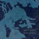 CD - Death Vessel - Island Intervals