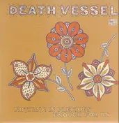 death vessel - Nothing Is Precious Enough for Us