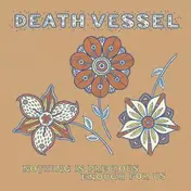death vessel - Nothing Is Precious..
