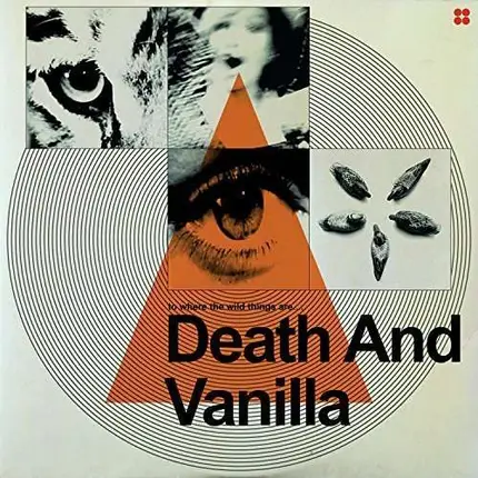 Death And Vanilla - To Where the Wild Things Are