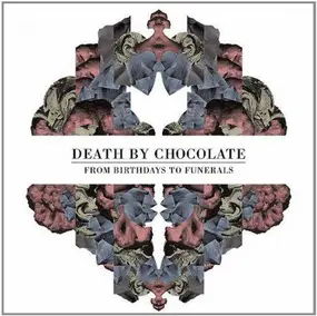 Death by Chocolate - From Birthdays To Funerals