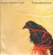 Death Cab For Cutie - Transatlanticism