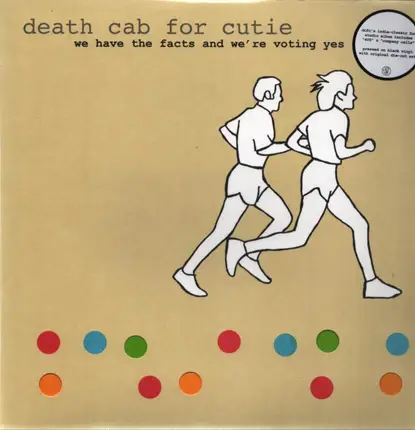 Death Cab For Cutie - We Have the Facts and We're Voting Yes
