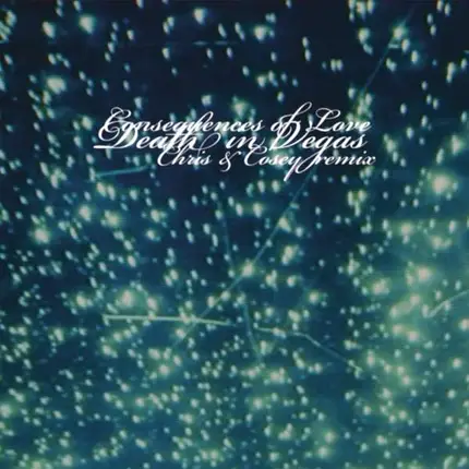 Death in Vegas - Consequences Of Love
