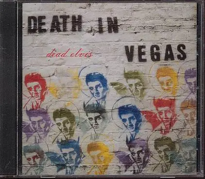 Death In Vegas - Dead Elvis