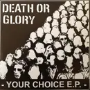 7inch Vinyl Single - Death Or Glory - Your Choice E.P. - EP, red