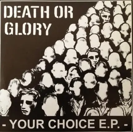 Death Or Glory - Your Choice E.P.