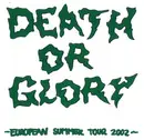 7inch Vinyl Single - Death Or Glory - Your Choice (European Summer Tour 2002) - EP, Numbered