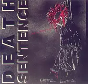 death sentence - Not a Pretty Sight