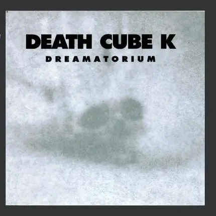 Death Cube K - Dreamatorium