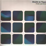 Death In Vegas - Twist And Crawl