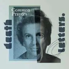 Death Letters - Common Prayers (LP)