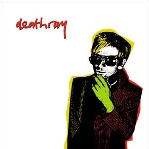 Deathray - Deathray