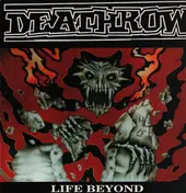 Deathrow - Life Beyond