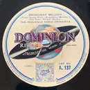 Schellack - Deauville Dance Orchestra / Vincent Richards And His Orchestra - Broadway Melody / You Were Meant For Me