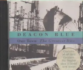 Deacon Blue - Our Town - Greatest Hits