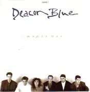 7inch Vinyl Single - Deacon Blue - Wages Day