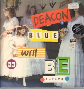 Deacon Blue - will we be lovers