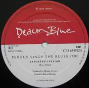 12inch Vinyl Single - Deacon Blue - Fergus Sings The Blues