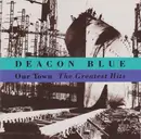 CD - Deacon Blue - Our Town - The Greatest Hits