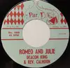 7inch Vinyl Single - Deacon King & Rev. Calhoun - Romeo And Julie