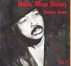 CD - Deacon Jones - Makin' Blues History Vol 1
