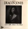 LP - Deacon Jones - Let's Talk About The Blues