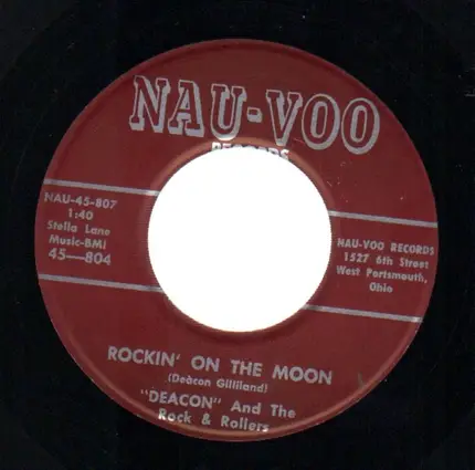 Deacon And The Rock & Rollers - Rockin' On The Moon / I Don't Wanna Leave