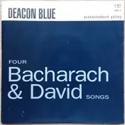 7'' - Deacon Blue - Four Bacharach & David Songs