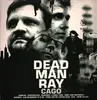 LP - Dead Man Ray - Cago