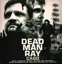 LP - Dead Man Ray - Cago